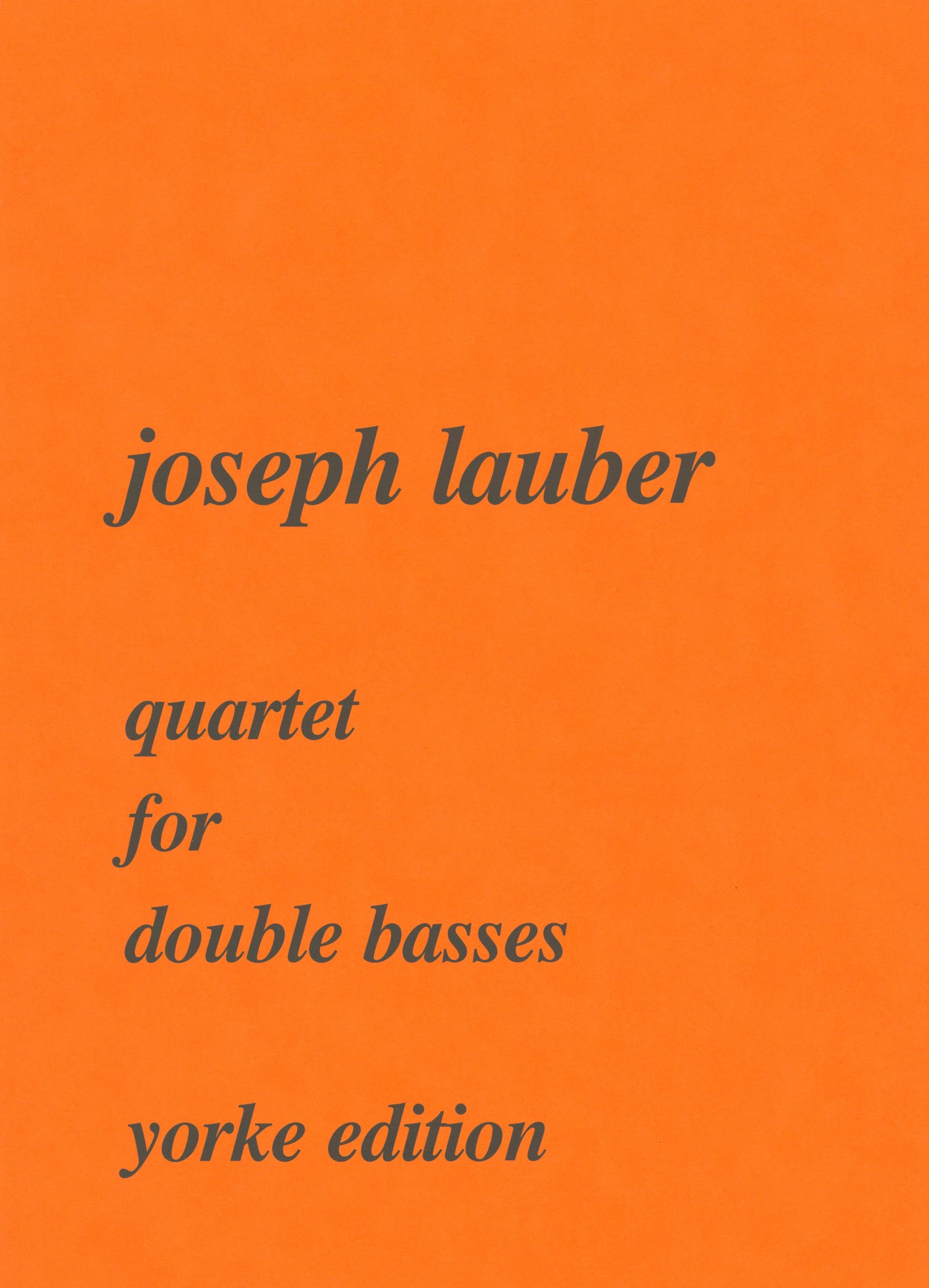 Lauber: Quartet for Double Basses