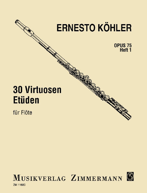 Köhler: 30 Virtuoso Etudes, Op. 75 - Book 1