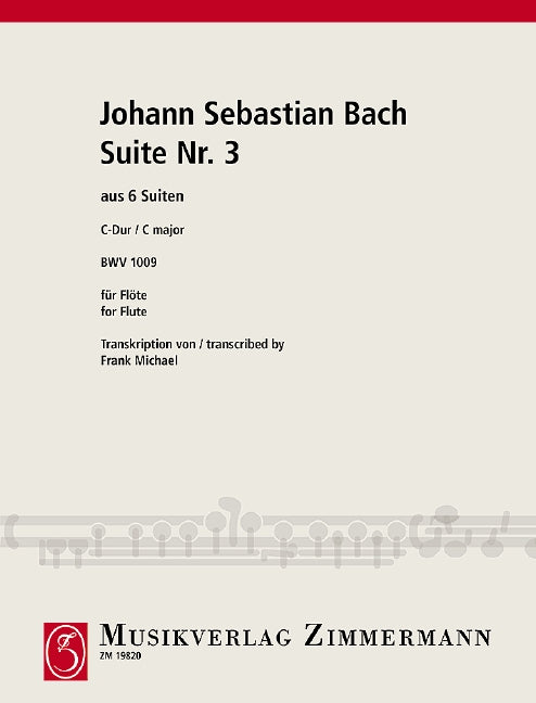 Bach: Suite No. 3 in C Major, BWV 1009 (arr. for flute)