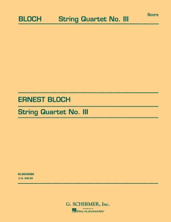 Bloch: String Quartet No. 3