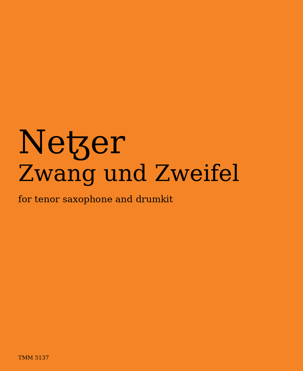 Netzer: Zwang and Zweifel