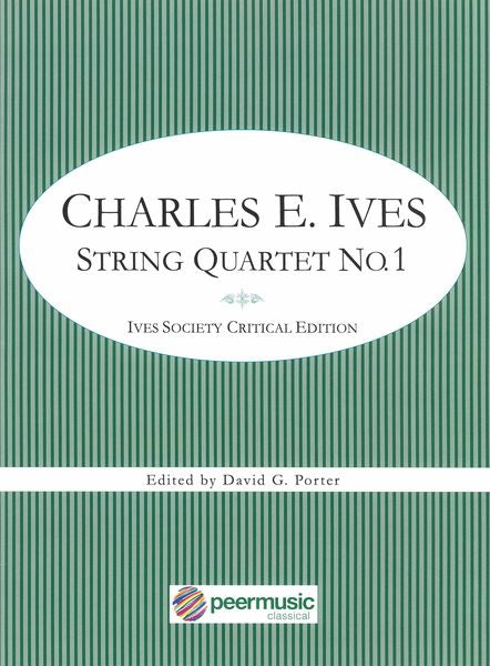 Ives: String Quartet No. 1