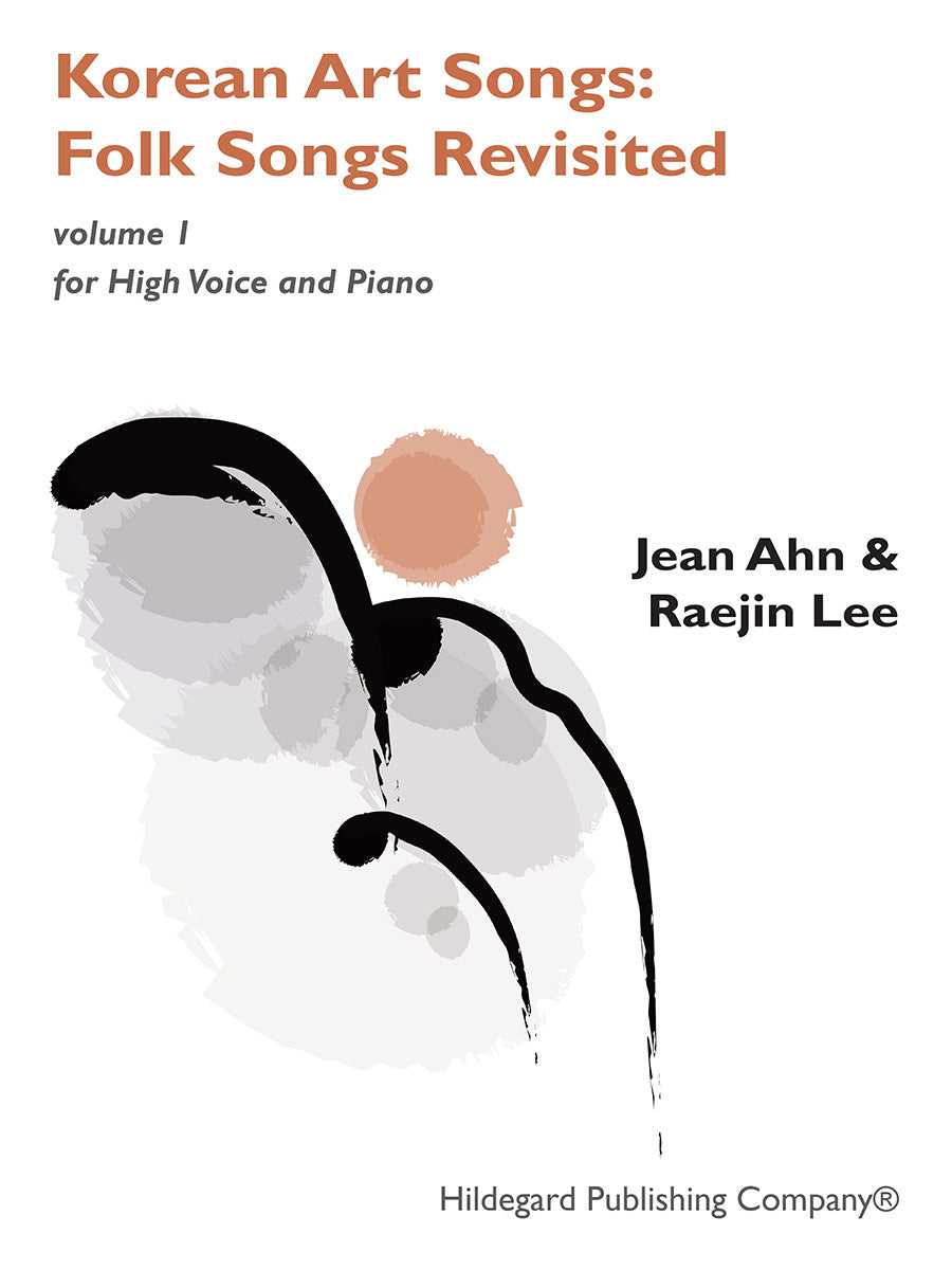 Korean Art Songs: Folksongs Revisited - Volume 1