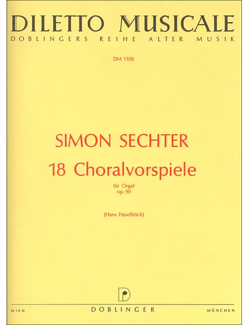 Sechter: 18 Choralvorspiele, Op. 90