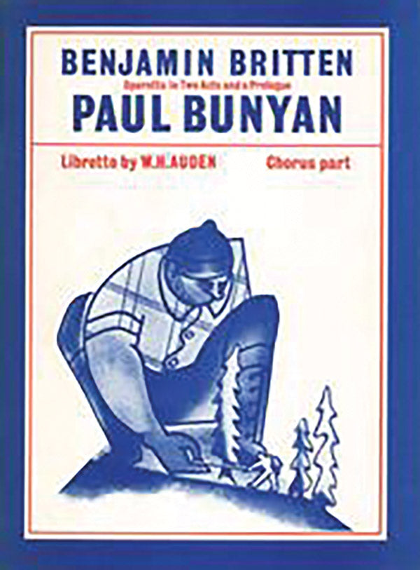 Britten: Paul Bunyan