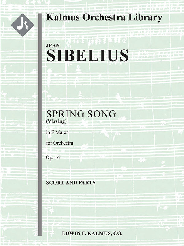 Sibelius: Spring Song, Op. 16 (Vårsång)