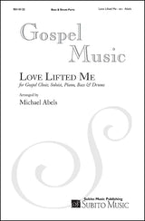 Abels: Love Lifted Me (arr. for solo trumpet, Gospel soloist, SAT choir & orchestra)