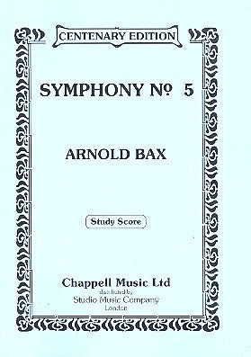 Bax: Symphony No. 5