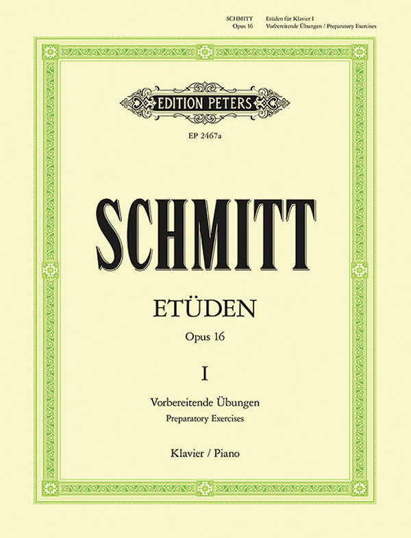 Schmitt: Preparatory Exercises, Op. 16 - Book 1