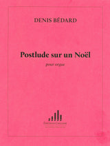 Bédard: Postlude sur un Noël