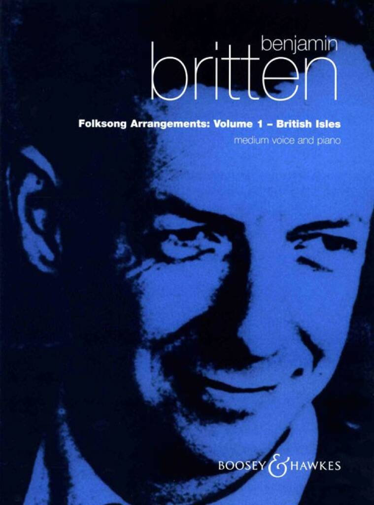 Britten: Folksong Arrangements – Volume 1 (British Isles)