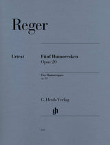 Reger: 5 Humoresques, Op. 20