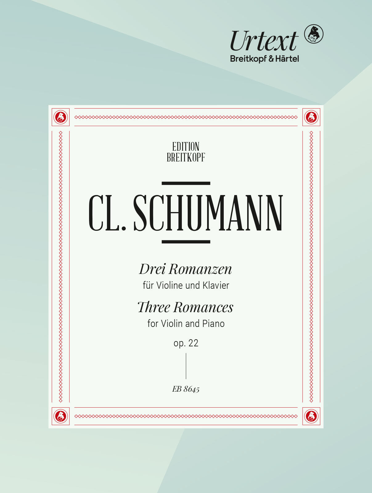 Cl. Schumann: 3 Romances, Op. 22 – Ficks Music