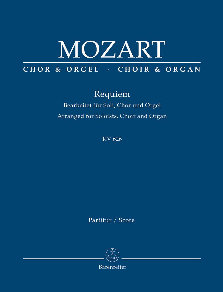 Mozart: Requiem, K. 626 (arr. for soloists, choir and organ
