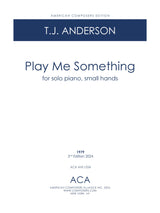 T.J. Anderson: Play Me Something