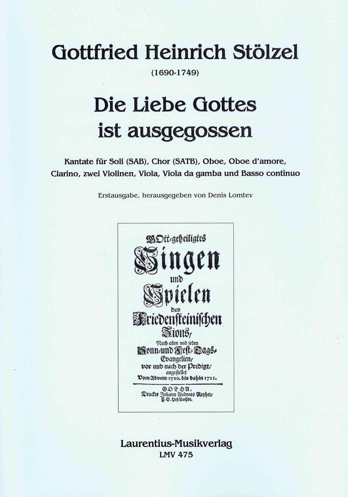 Stölzel: Die Liebe Gottes ist ausgegossen