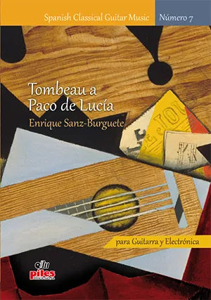 Sanz-Burguete: Tombeau a Paco de Lucía