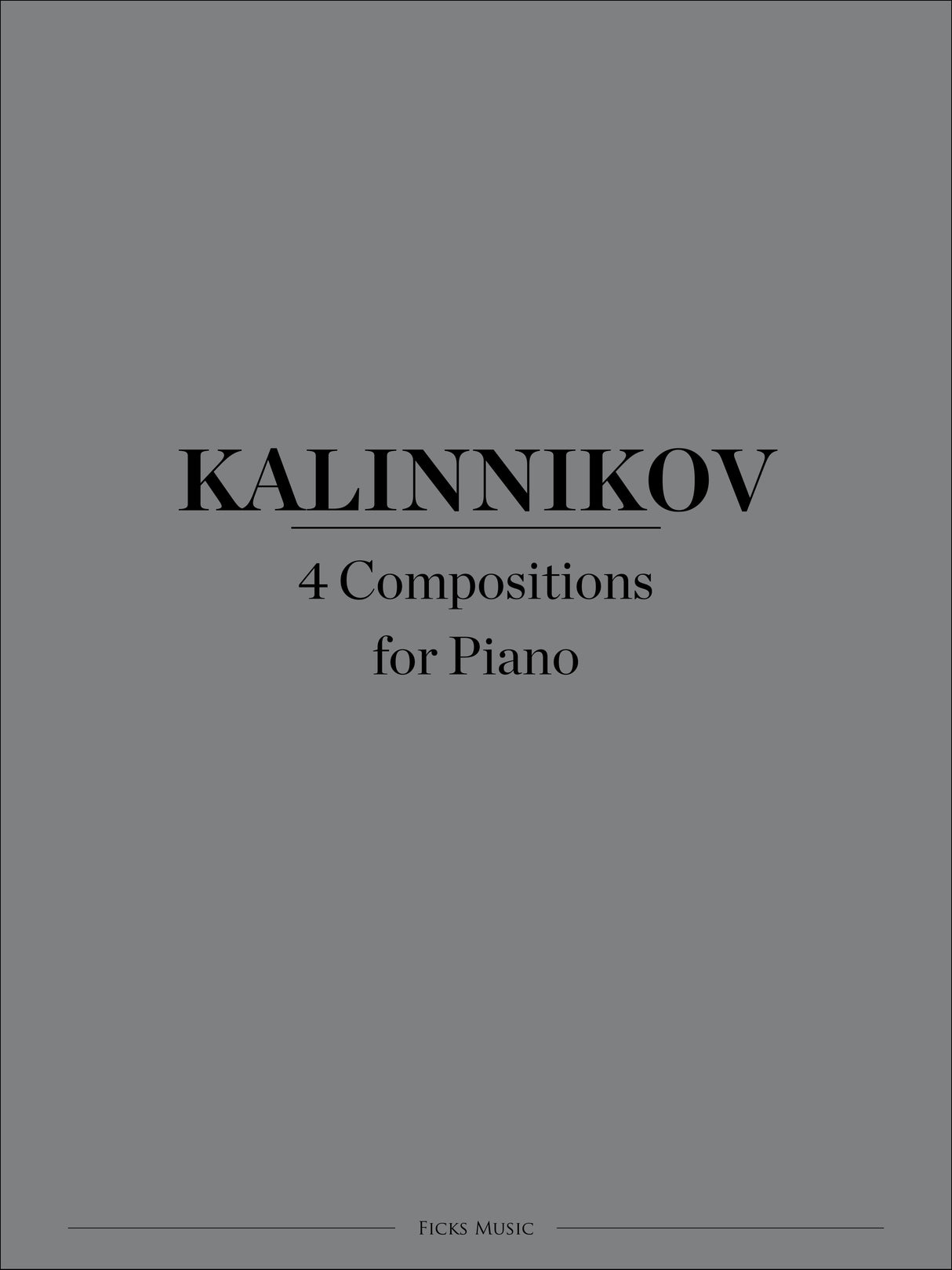 Kalinnikov: 4 Compositions for Piano