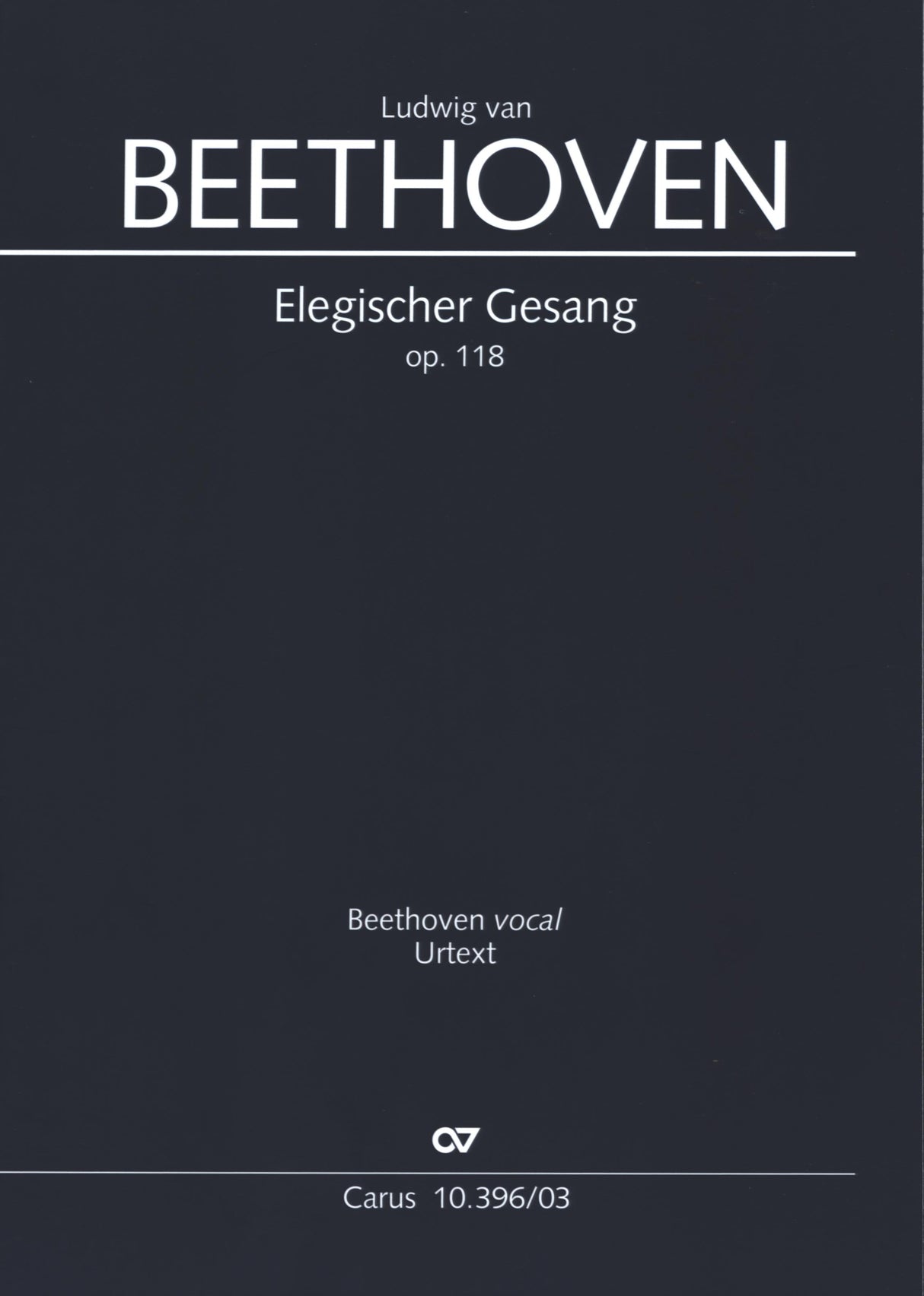 Beethoven: Elegischer Gesang, Op. 118