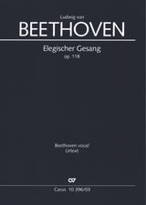 Beethoven: Elegischer Gesang, Op. 118