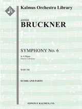 Bruckner: Symphony No. 6 in A Major, WAB 106