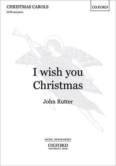 Rutter: I wish you Christmas
