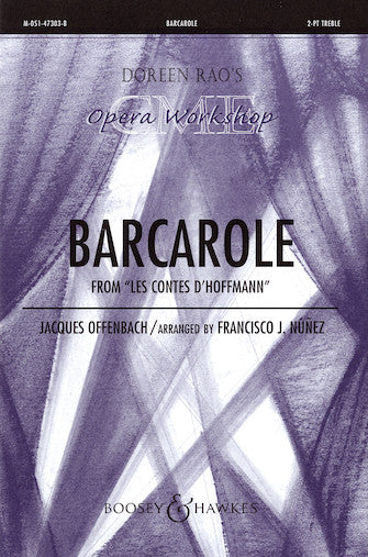Offenbach: Barcarole from Les Contes d'Hoffmann (arr. for treble choir & piano)