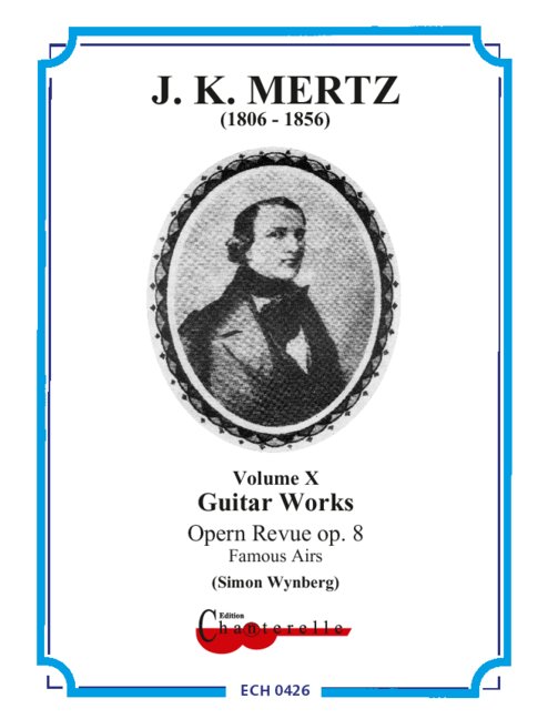 Mertz: Opern Revue, Op. 8