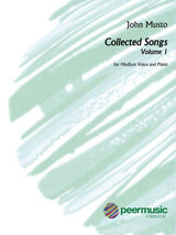 Musto: Collected Songs - Volume 1