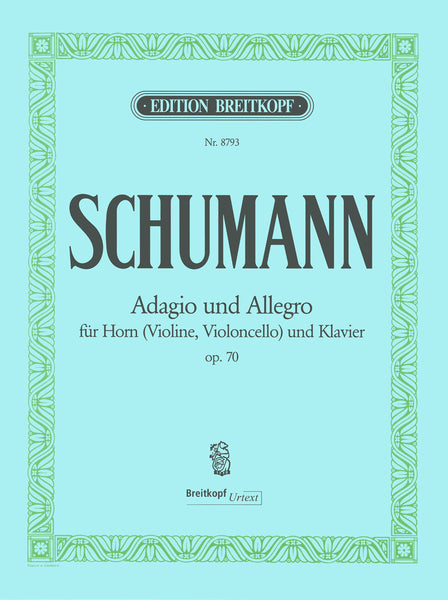 Schumann: Adagio and Allegro, Op. 70 – Ficks Music