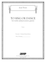 Tower: To Sing or Dance (for violin and percussion quartet)