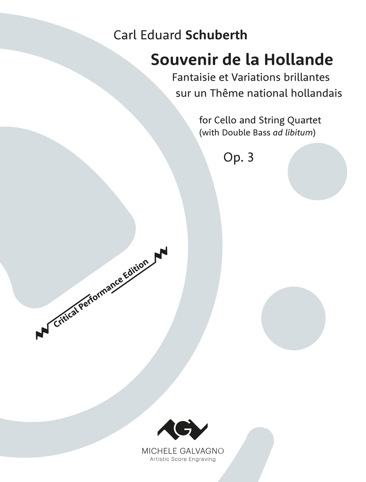 Schuberth: Souvenir de la Hollande, Op. 3 (Version for Cello & String Quintet)