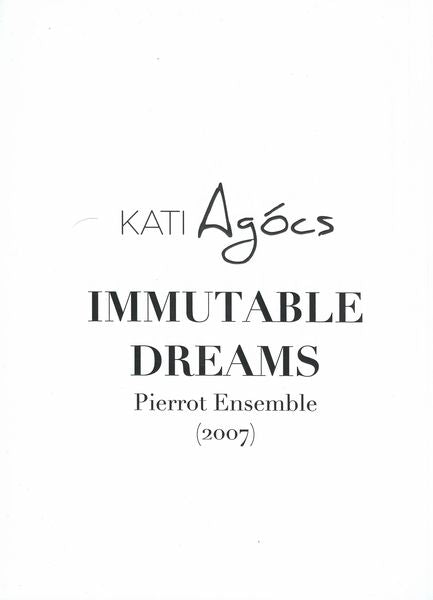 Agócs: Immutable Dreams