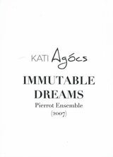 Agócs: Immutable Dreams