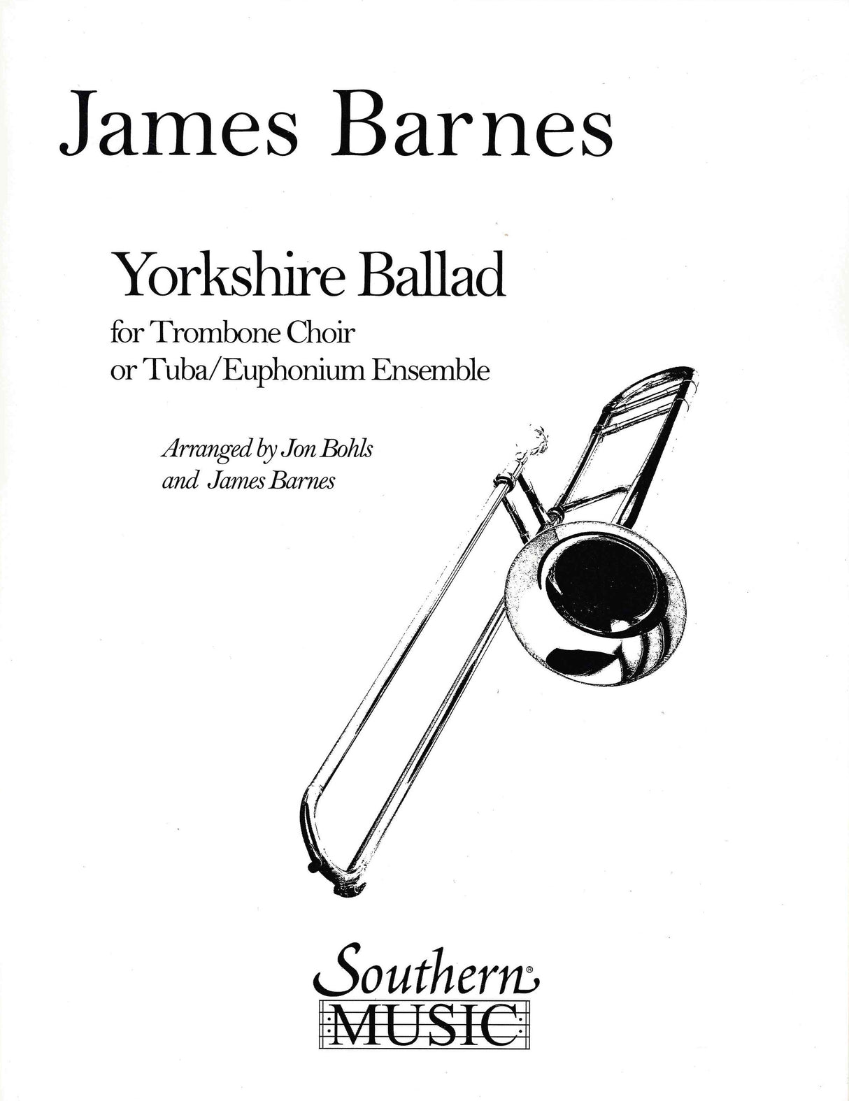 Barnes: Yorkshire Ballad (arr. for trombone choir)