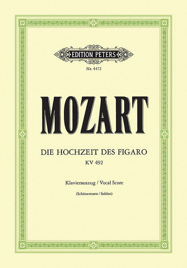 Mozart: Le nozze di Figaro K492