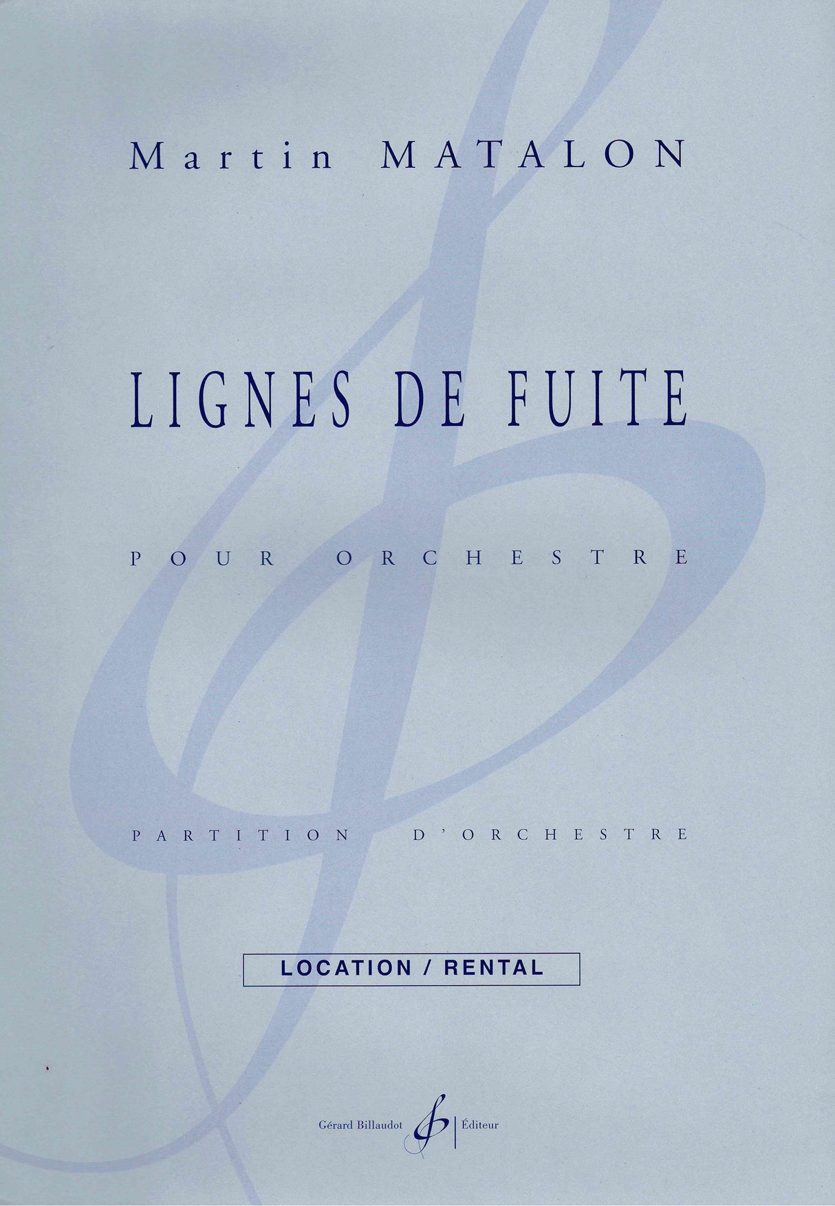 Matalon: Lignes de fuite