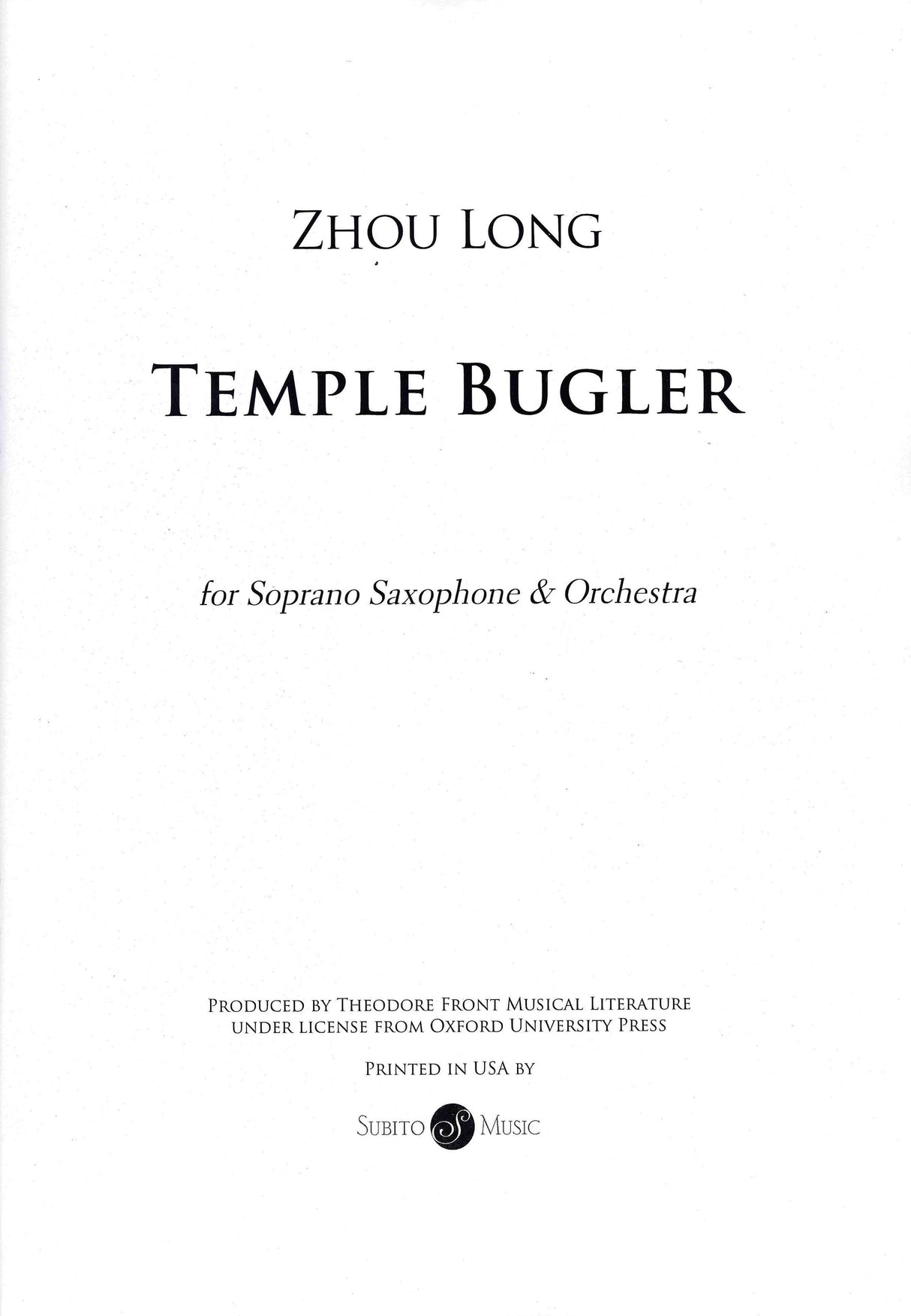 Zhou Long: Temple Bugler