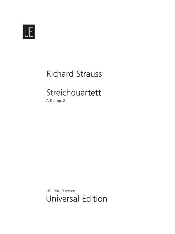 Strauss: String Quartet in A Major, Op. 2