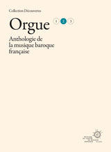 Anthology of French Baroque Music - Organ - Volume 2