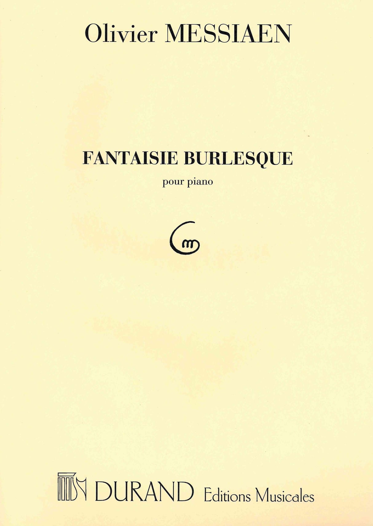 Messiaen: Fantaisie Burlesque