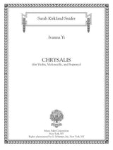 Snider: Chrysalis (Version for Soprano, Violin, & Cello)