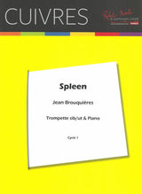 Brouquieres: Spleen