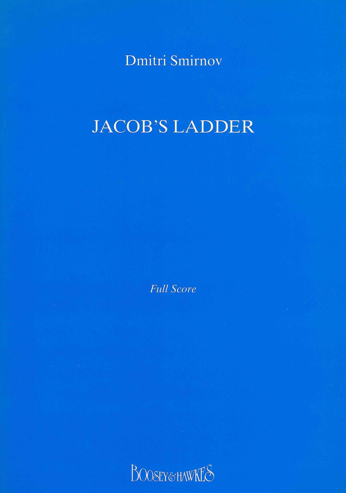 Smirnov: Jacob's Ladder, Op. 58