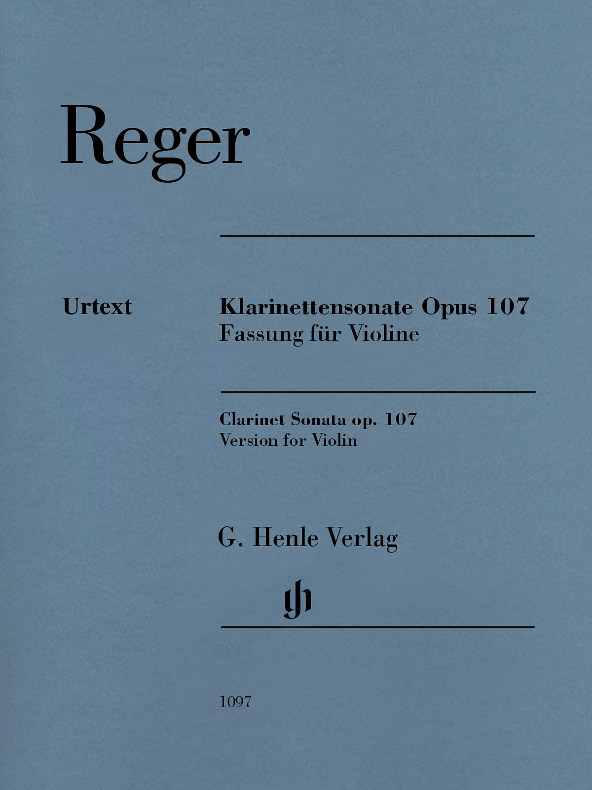 Reger: Clarinet Sonata, Op. 107 (arr. for violin)