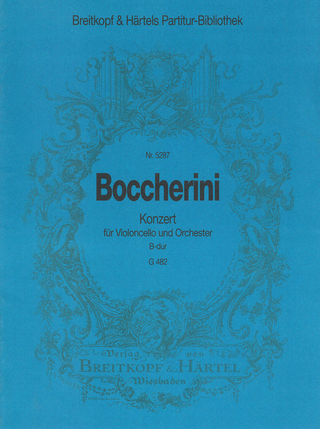 Boccherini: Cello Concerto in B-flat Major, G. 482