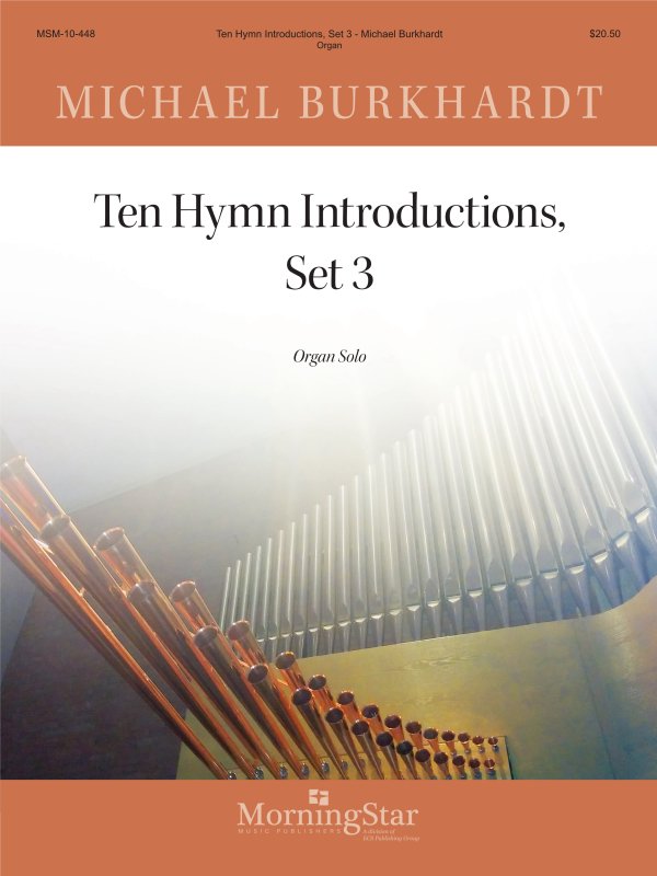 Burkhardt: 10 Hymn Introductions - Set 3