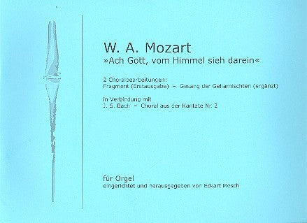 Mozart: Ach Gott vom Himmel sieh darein