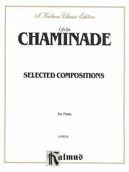 Chaminade: Selected Compositions - Volume I
