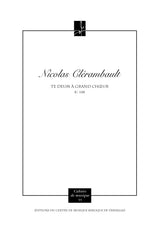 Clerambault: Te Deum à grand chœur